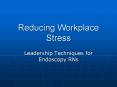 Reducing Workplace Stress PowerPoint PPT Presentation