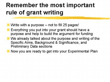 Remember the most important rule of grant writing