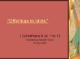 Offerings to idols PowerPoint PPT Presentation