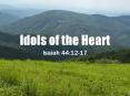 Idols of the Heart PowerPoint PPT Presentation