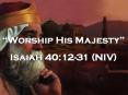 Worship His Majesty PowerPoint PPT Presentation