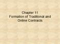Chapter 11 Formation of Traditional and Online Contracts PowerPoint PPT Presentation