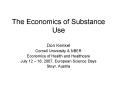 The Economics of Substance Use PowerPoint PPT Presentation