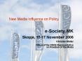 New Media Influence on Policy PowerPoint PPT Presentation