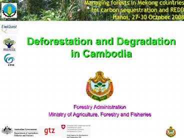 Deforestation and Degradation in Cambodia