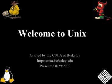 Welcome to Unix