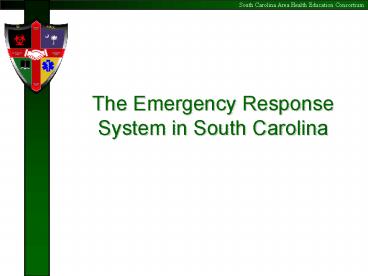 PPT – The Emergency Response System in South Carolina PowerPoint ...