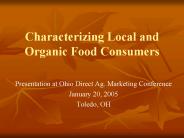 Characterizing Local and Organic Food Consumers