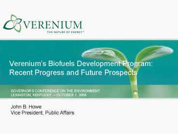 Vereniums Biofuels Development Program: Recent Progress and Future Prospects