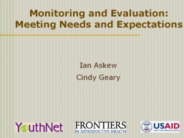 Monitoring and Evaluation: Meeting Needs and Expectations