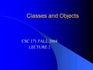 Classes and Objects