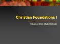 Christian Foundations I PowerPoint PPT Presentation