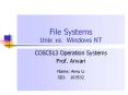 File Systems Unix vs. Windows NT PowerPoint PPT Presentation