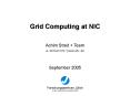 Grid Computing at NIC PowerPoint PPT Presentation