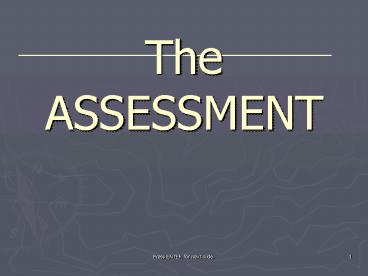 The ASSESSMENT