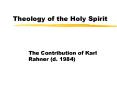 Theology of the Holy Spirit PowerPoint PPT Presentation