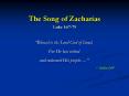 The Song of Zacharias Luke 1:6779 PowerPoint PPT Presentation