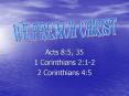 Acts 8:5, 35 PowerPoint PPT Presentation