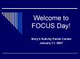 Welcome to FOCUS Day PowerPoint PPT Presentation