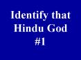 Identify that Hindu God PowerPoint PPT Presentation