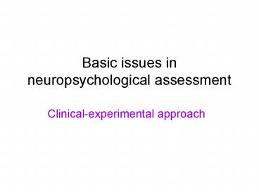 Basic issues in neuropsychological assessment