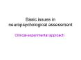 Basic issues in neuropsychological assessment PowerPoint PPT Presentation