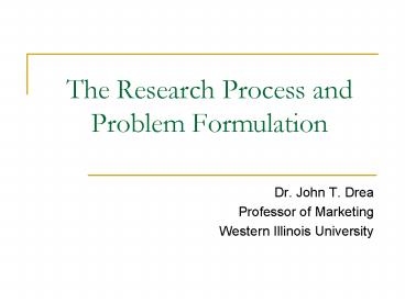 The Research Process and Problem Formulation