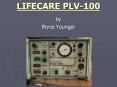 LIFECARE PLV100 PowerPoint PPT Presentation