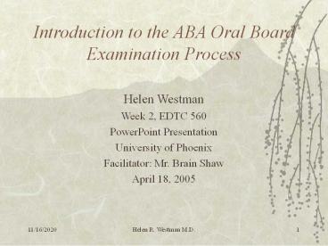 Introduction to the ABA Oral Board Examination Process