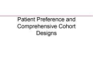 Patient Preference and Comprehensive Cohort Designs