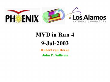 MVD in Run 4