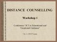 DISTANCE COUNSELLING PowerPoint PPT Presentation