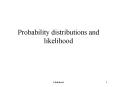 Probability distributions and likelihood PowerPoint PPT Presentation