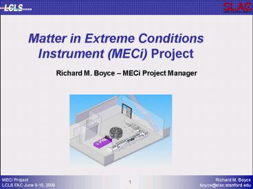 Matter in Extreme Conditions Instrument MECi Project