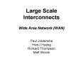 Large Scale Interconnects Wide Area Network WAN PowerPoint PPT Presentation