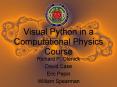 Visual Python in a Computational Physics Course PowerPoint PPT Presentation