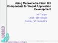 Using Macromedia Flash MX Components for Rapid Application Development PowerPoint PPT Presentation
