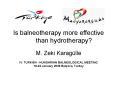 Is balneotherapy more effective than hydrotherapy? PowerPoint PPT Presentation