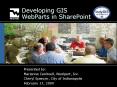 Developing GIS WebParts in SharePoint PowerPoint PPT Presentation
