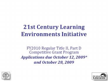 21st Century Learning Environments Initiative
