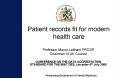 Patient records fit for modern health care PowerPoint PPT Presentation