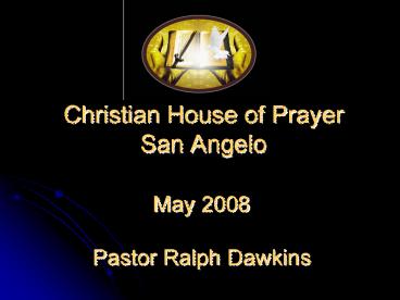 Christian House of Prayer San Angelo