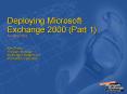 Deploying Exchange 2000 1 PowerPoint PPT Presentation