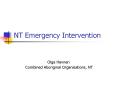 NT Emergency Intervention PowerPoint PPT Presentation