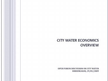 CITY WATER ECONOMICS OVERVIEW