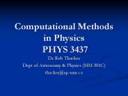 Computational Methods in Physics PHYS 3437