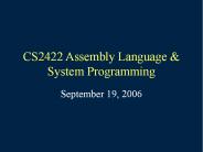 CS2422 Assembly Language