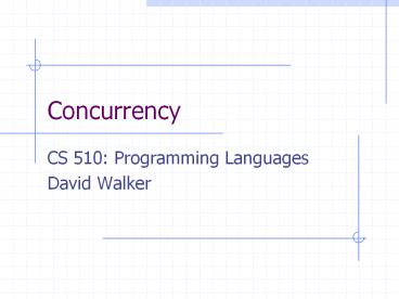 PPT – Concurrency PowerPoint presentation | free to download - id ...