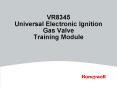 VR8345 Universal Electronic Ignition Gas Valve Training Module PowerPoint PPT Presentation