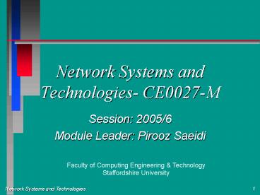 Network Systems and Technologies CE0027M